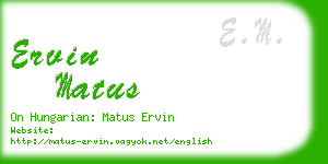 ervin matus business card